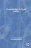 Co-production in Youth Justice