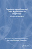 Quantum Algorithms and their Applications in Cryptology
