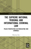 Supreme National Tribunal and International Criminal Law