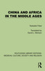 China and Africa in the Middle Ages