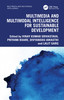 Multimedia and Multimodal Intelligence for Sustainable Development