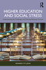 Higher Education and Social Stress