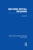Beyond Initial Reading (RLE Edu I)