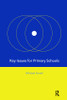 Key Issues for Primary Schools