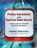 Process Improvement with Electronic Health Records