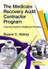 Medicare Recovery Audit Contractor Program