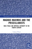 Magnus Maximus and the Priscillianists