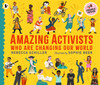 Amazing Activists Who Are Changing Our World