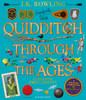 Quidditch Through the Ages - Illustrated Edition: A magical companion to the Harry Potter Stories