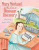 Mary Morland in the Time of Dinosaur Discovery