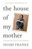 House of My Mother
