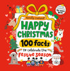 Happy Christmas: 100 Facts to Celebrate the Festive Season
