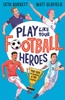 Play Like Your Football Heroes: Pro tips for becoming a top player