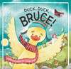 Duck Duck Bruce