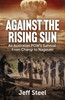 Against the Rising Sun