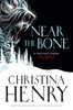 Near the Bone (Export paperback)