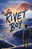 Rivet Boy