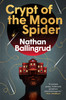 Lunar Gothic Trilogy - Crypt of the Moon Spider