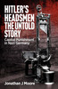 Hitler's Headsmen The Untold Story