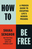 How to Be Free
