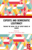 Experts and Democratic Legitimacy