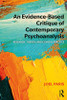 Evidence-Based Critique of Contemporary Psychoanalysis