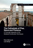 Cathedrals of Pisa, Siena and Florence
