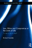 Law, Ethics and Compromise at the Limits of Life