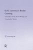 D.H. Lawrence's Border Crossing