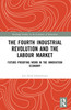 Fourth Industrial Revolution and the Labour Market