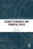 Islamic Economics and Financial Crisis
