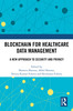 Blockchain For Healthcare Data Management