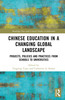 Chinese Education in a Changing Global Landscape