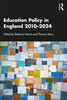 Education Policy in England 2010–2024