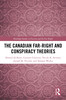 Canadian Far-Right and Conspiracy Theories