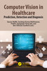 Computer Vision in Healthcare