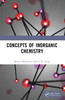 Concepts of Inorganic Chemistry