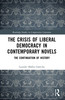 Crisis of Liberal Democracy in Contemporary Novels