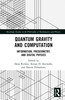 Quantum Gravity and Computation