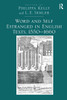Word and Self Estranged in English Texts, 1550�1660