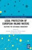 Legal Protection of European Inland Waters