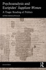 Psychoanalysis and Euripides' Suppliant Women