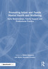 Promoting Infant and Family Mental Health and Wellbeing