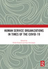 Human Service Organizations in Times of the COVID-19