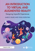 Introduction to Virtual and Augmented Reality