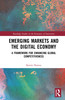 Emerging Markets and the Digital Economy