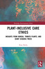 Plant-Inclusive Care Ethics