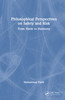Philosophical Perspectives on Safety and Risk