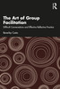 Art of Group Facilitation