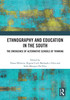 Ethnography and Education in the South